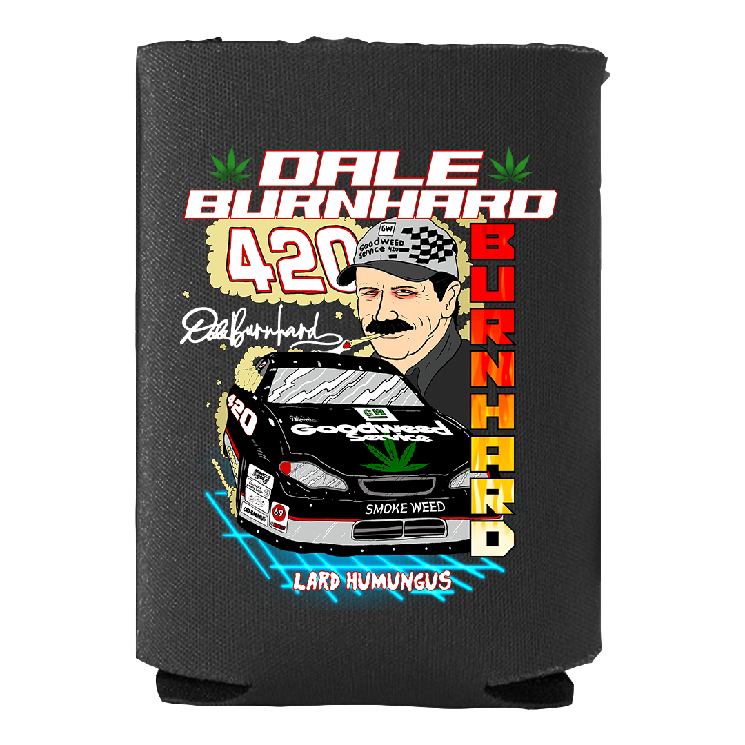 Dale Burnhard 420 Beer Koozie