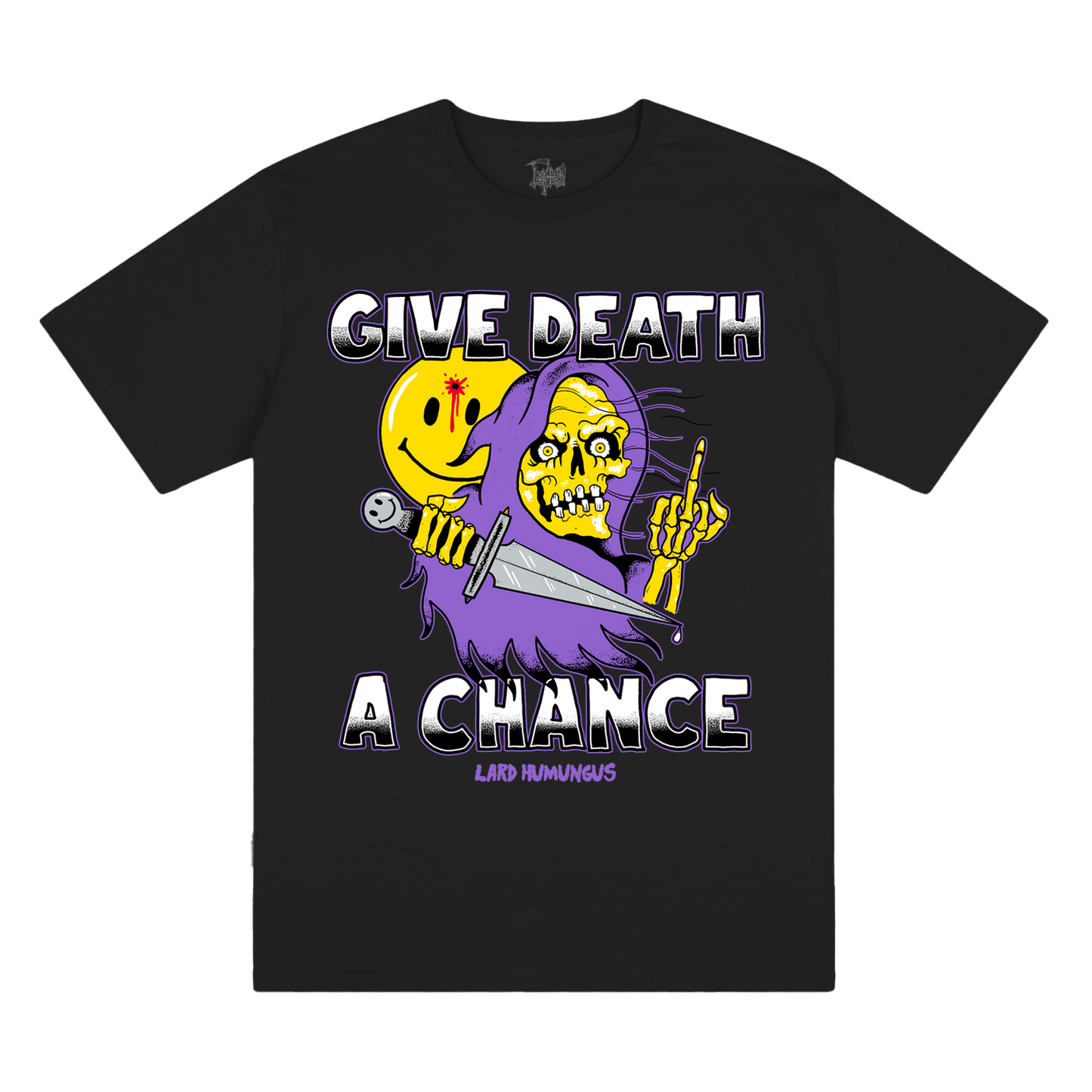 Give Death A Chance Tee
